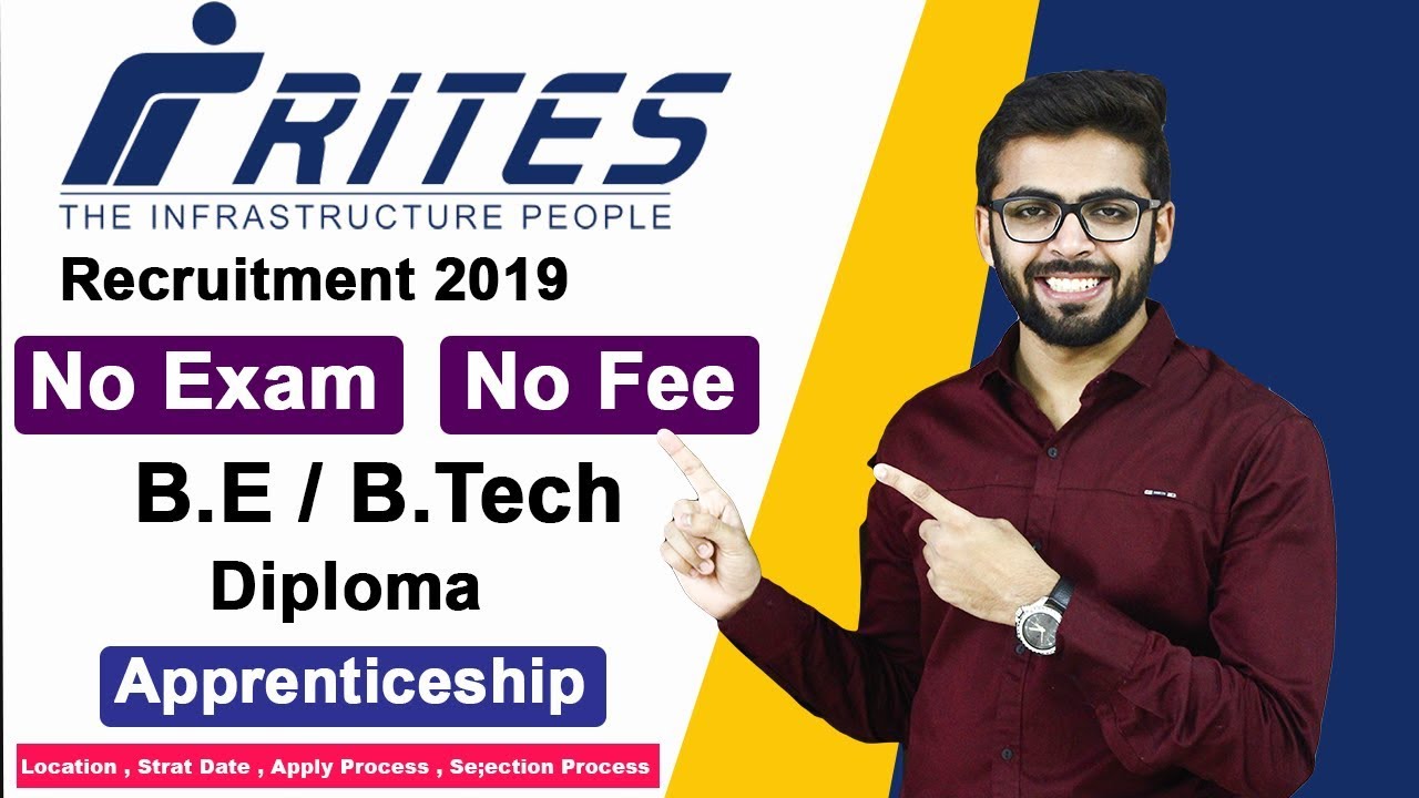 RITES Recruitment 2019 | No Exam | No FEE | BE/Btech/Diploma | Apprenticeship | Latest Jobs 2019