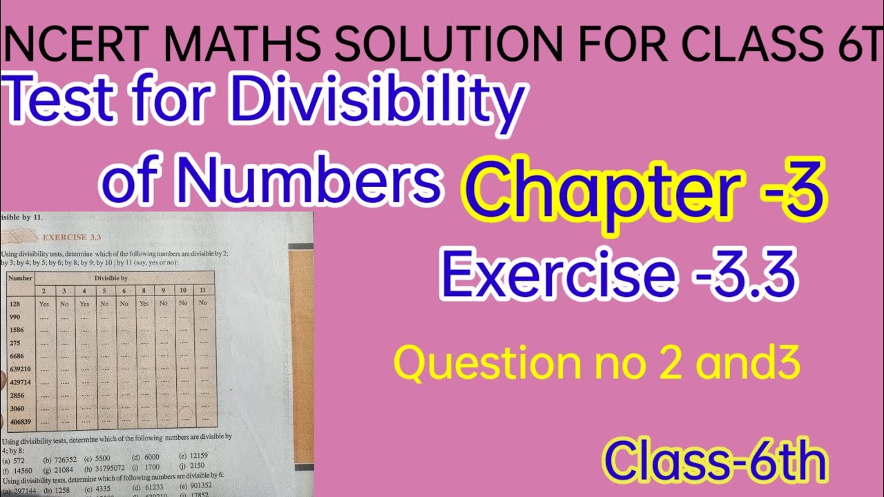 NCERT maths class 6th exercise 3.3 | Test for divisibility of numbers | गणित कक्षा -6 प्रश्नावली-3.3