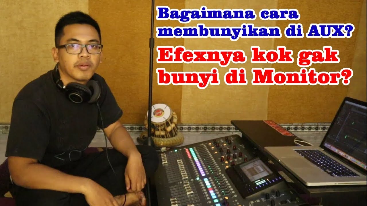 Mengirim ke Auxiliary (Aux) dan Effects - Tutorial Behringer X32