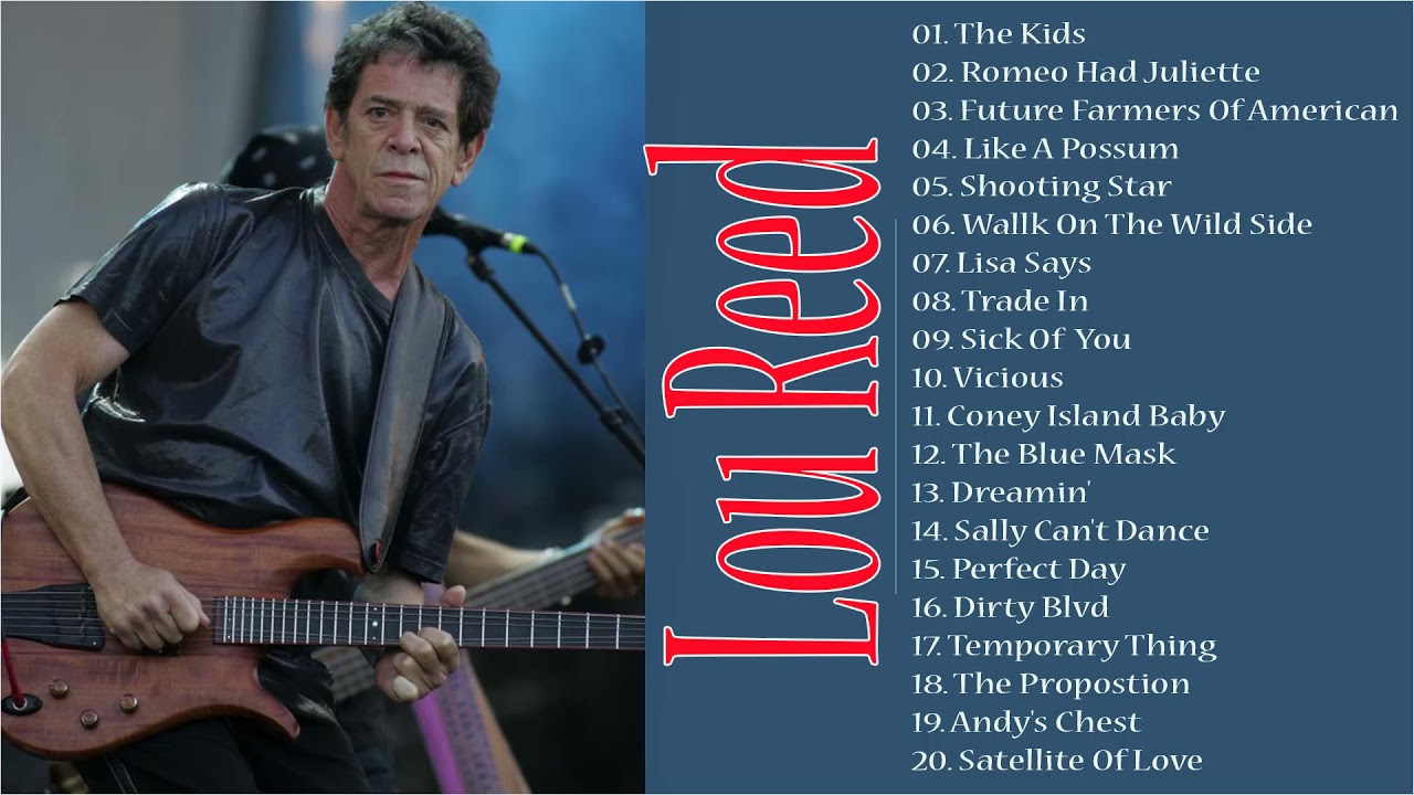 Lou Reed Greatest Hits Full Album - Best Songs Of Lou Reed 2021