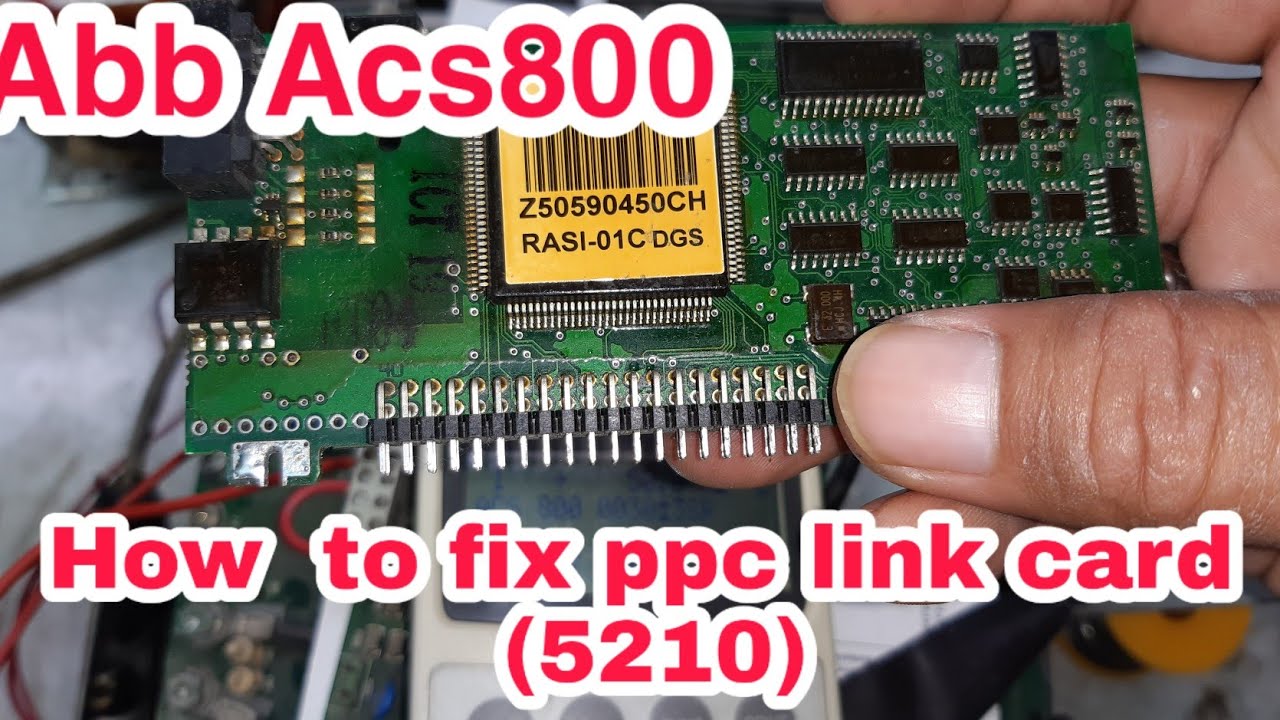 How to fix ppc link card (5210) troubleshooting in Abb Acs800 | in urdu And hindi