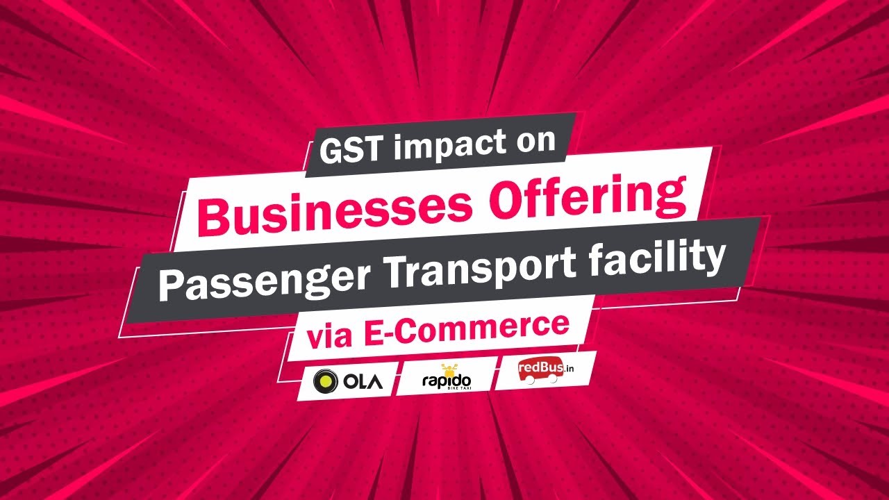 GST & Ecommerce Passenger Transport Services