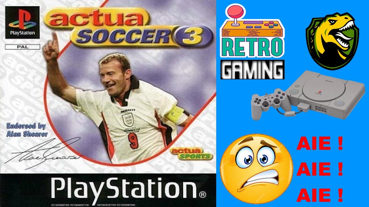 | 1998 | ACTUA SOCCER 3 | PS1 | RETRO-GAMING | AIE ! AIE ! AIE ! |