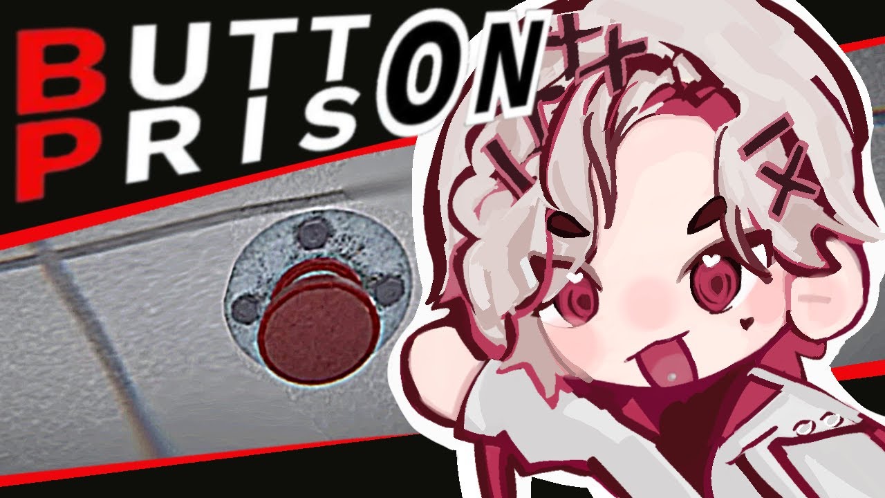 【BUTTON PRISON】WHAT KINDA PRISON IS THIS???? 【FIRST STAGE PRODUCTION EN】