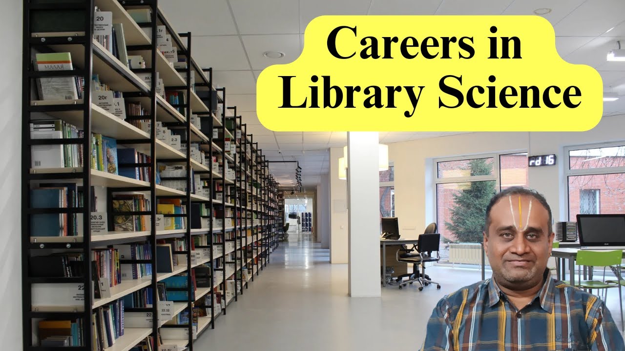 Careers in Library Science & the relevance of libraries in Digital World