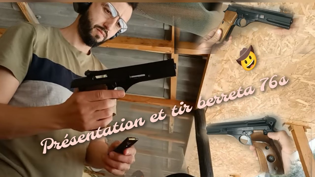 Présentation + Tir 💥 Pistolet Beretta 76 cal 22lr
