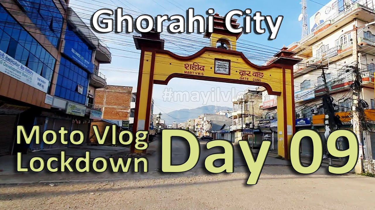 Lockdown Day 9 Moto Vlog in Ghorahi City Dang Nepal | Lockdown Vlog in Nepal | Dang Ghorahi Vlog