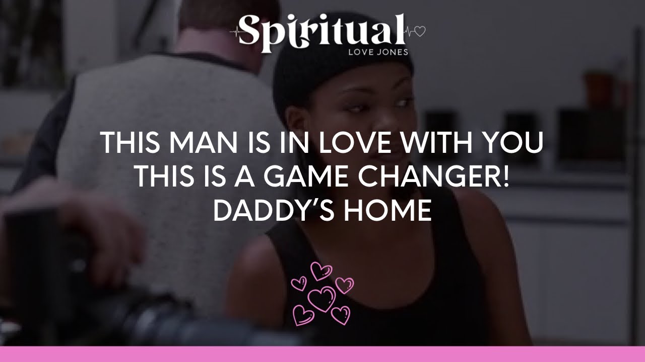 ✨THIS MAN IS IN LOVE WITH U 😍 THIS IS A GAME CHANGER! DADDY’S HOME 😂😌😩🥰