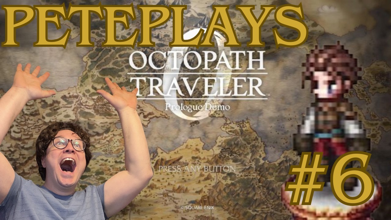 A book is a kind of stick, if you think about it | PETEPLAYS Octopath Traveler 0 (Episode 6)