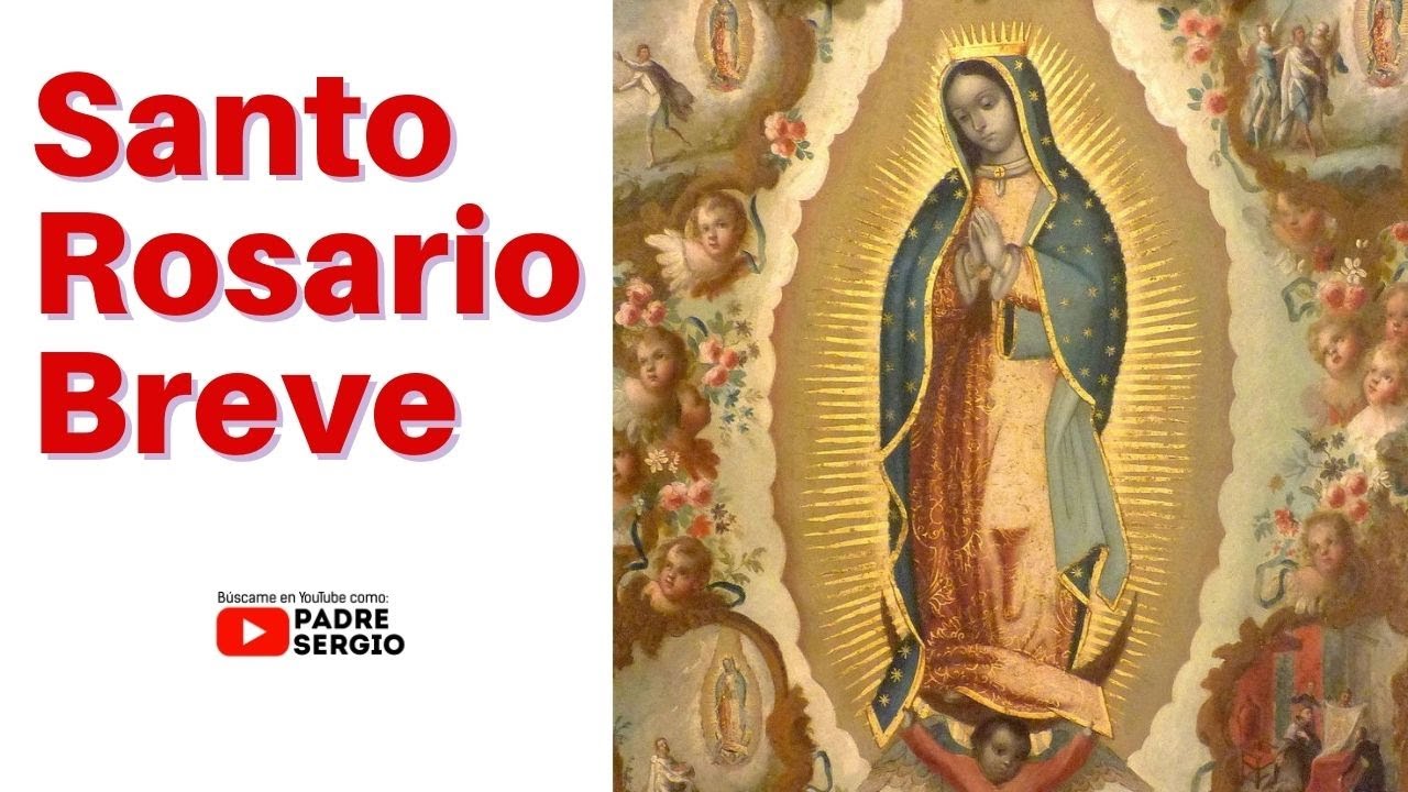 Santo Rosario Breve (corto)