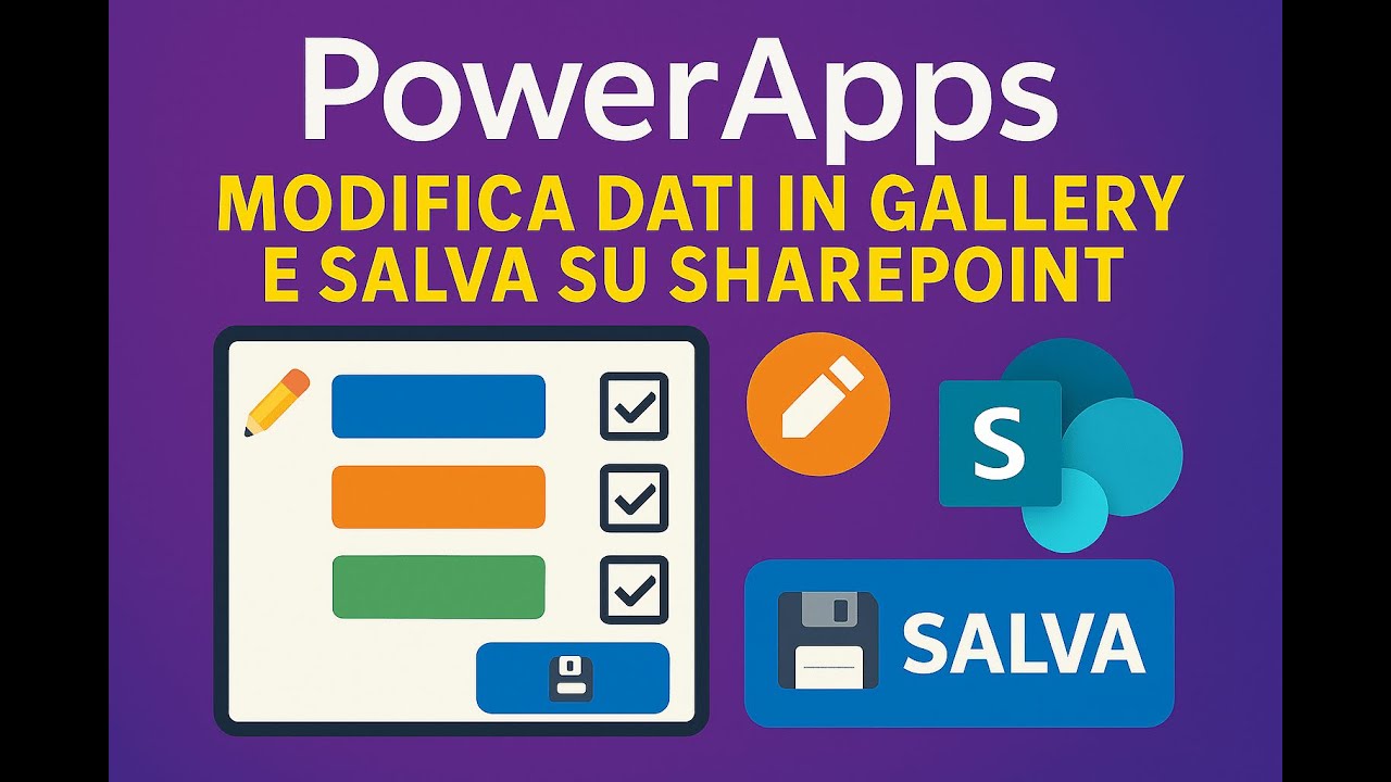 PowerApps: modifica dati in Gallery e salva su SharePoint