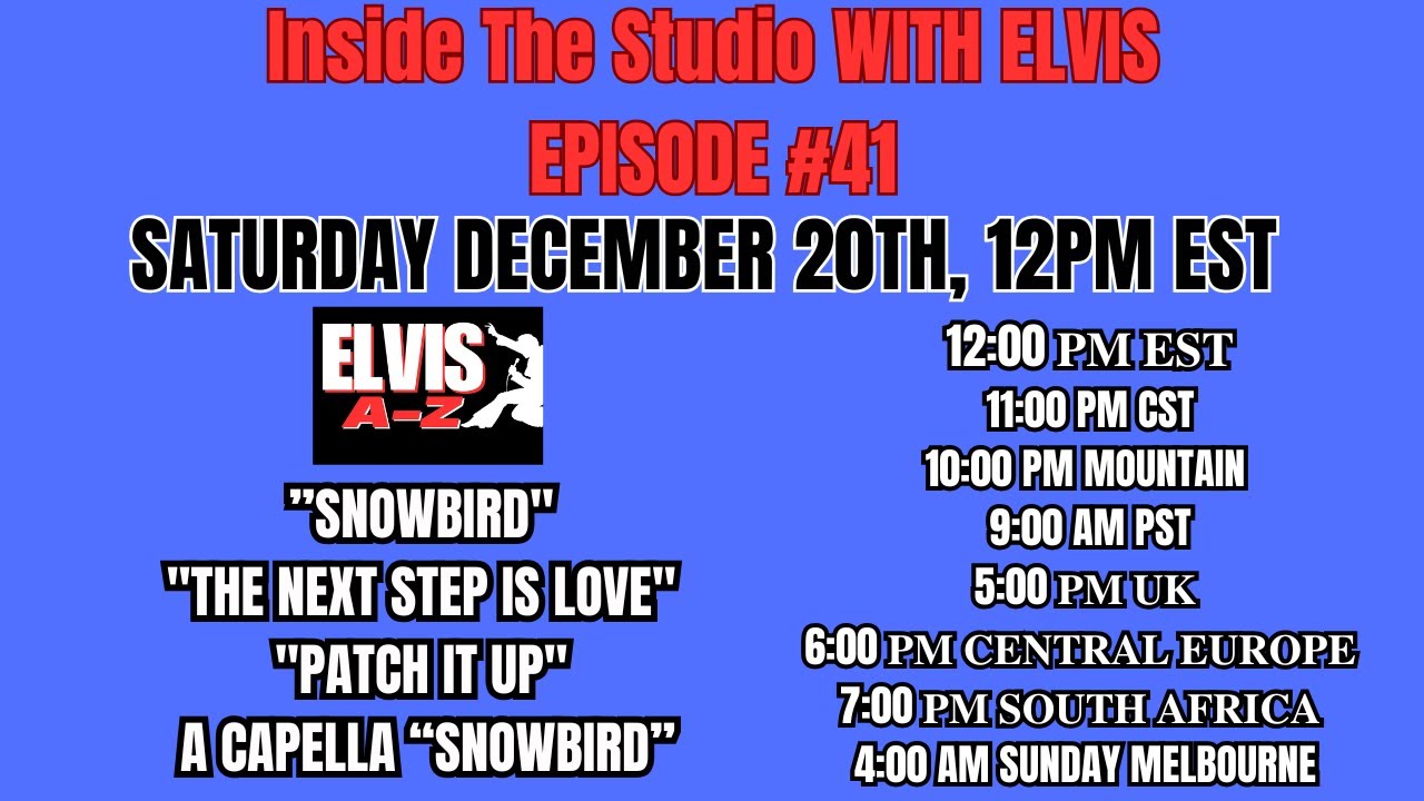Inside The Studio W/ELVIS PRESLEY #41 ”SNOWBIRD" "THE NEXT STEP IS LOVE" "PATCH IT UP"