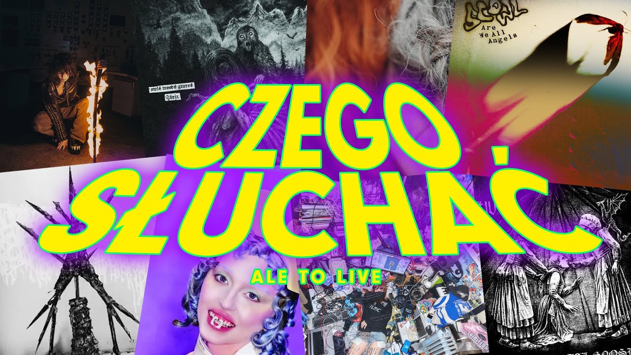 CZEGO SŁUCHAĆ (ale na żywo)