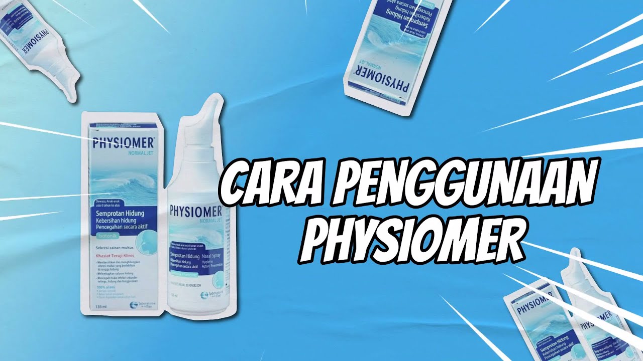 CARA PENGGUNAAN PHYSIOMER