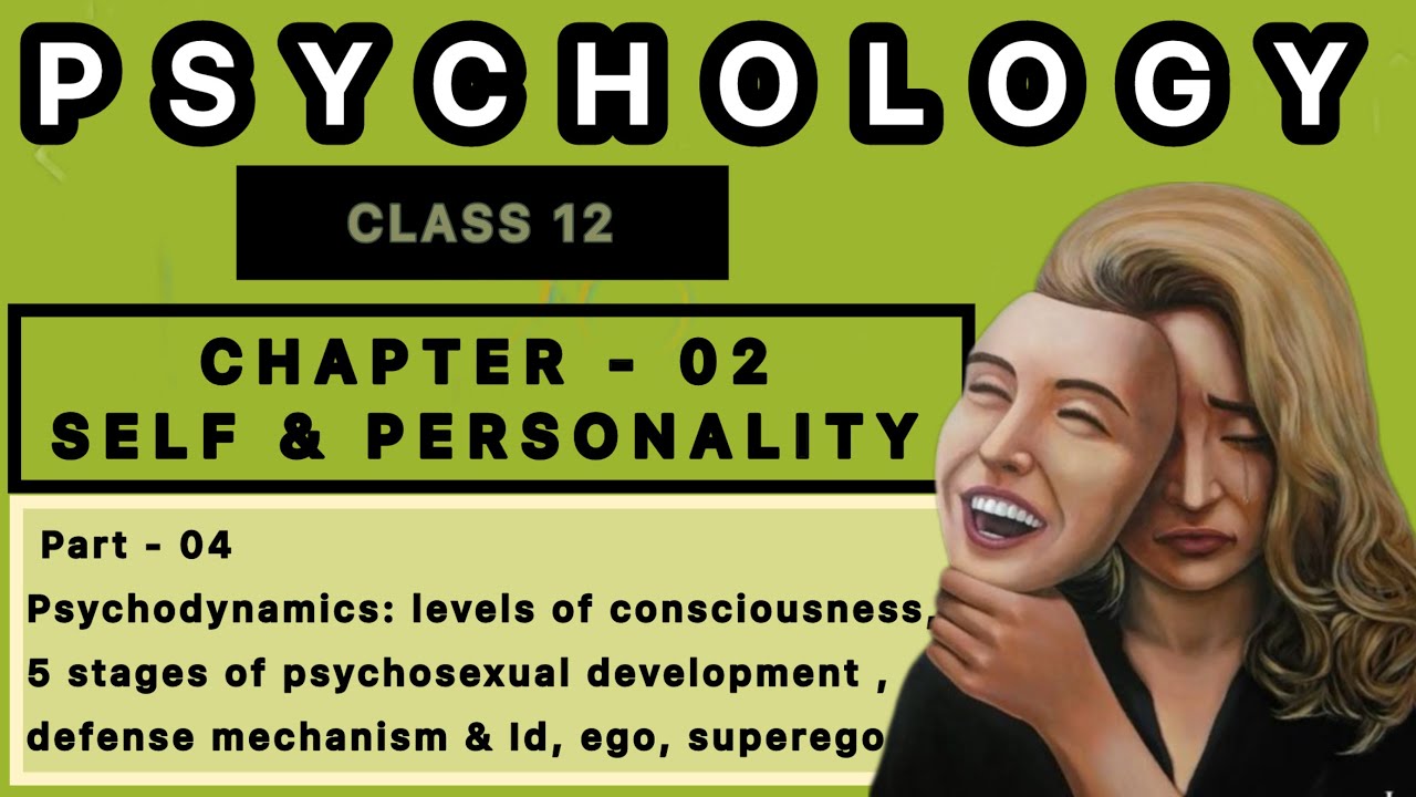 Self and Personality psychology class 12 chapter 2 part 4