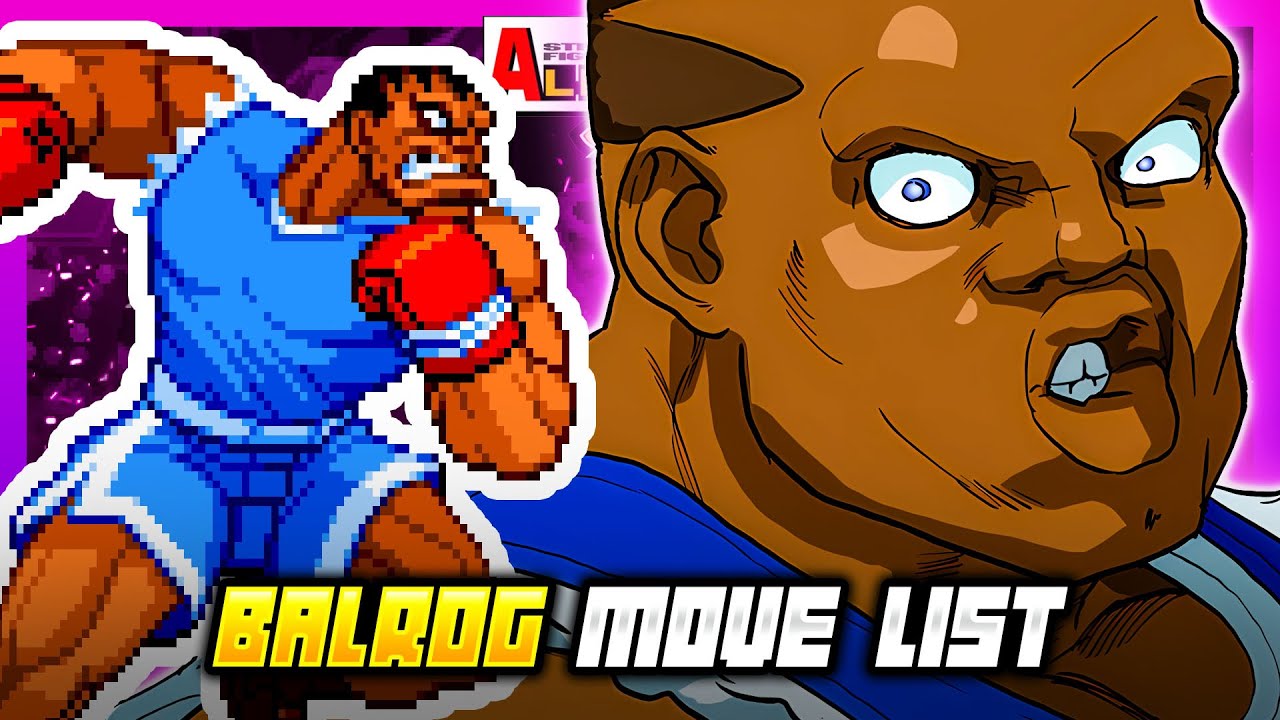 BALROG (BOXER) MOVE LIST - Street Fighter Alpha 3 MAX / Street Fighter Zero 3 Double Upper (SFA3)