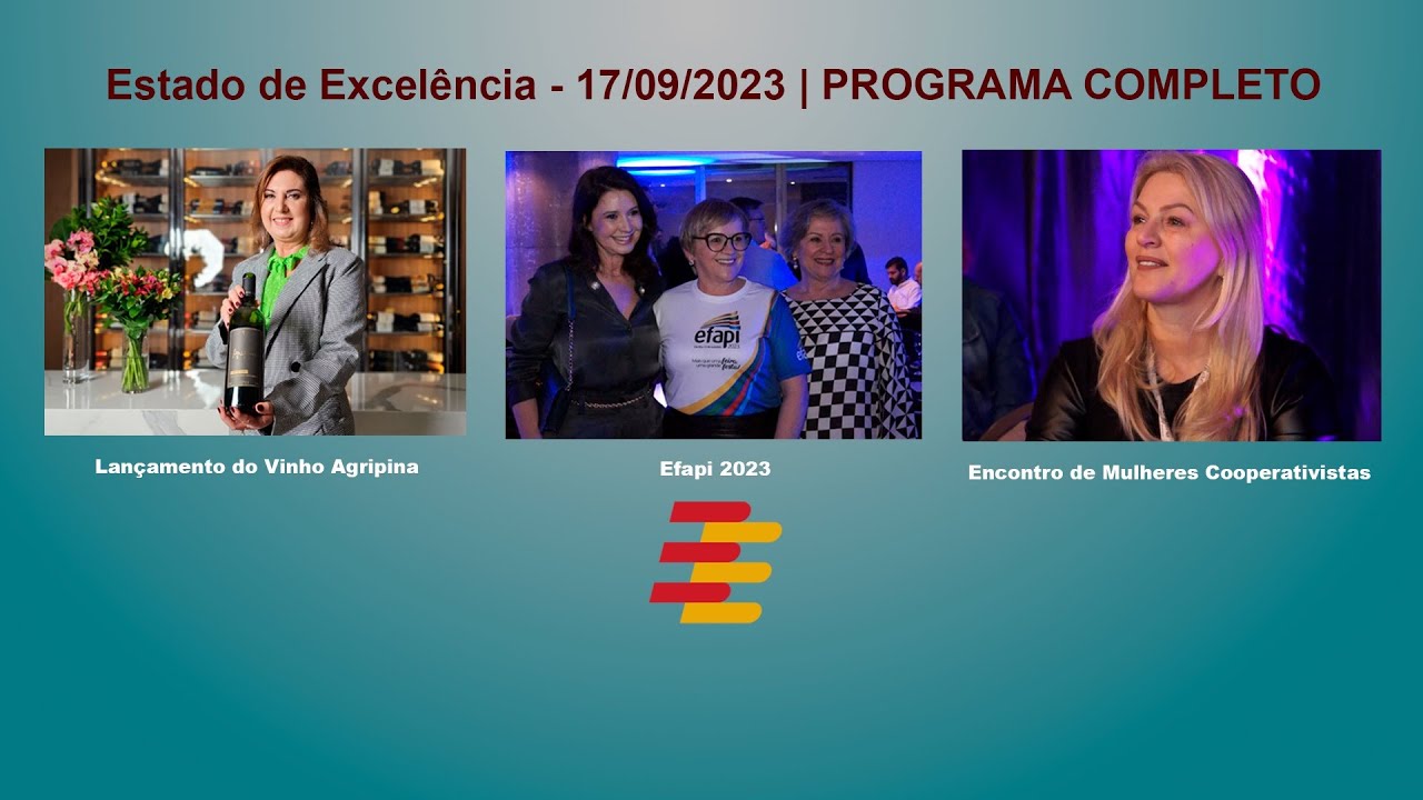 Estado de Excel&ecirc;ncia - 17/09/2023 | PROGRAMA COMPLETO