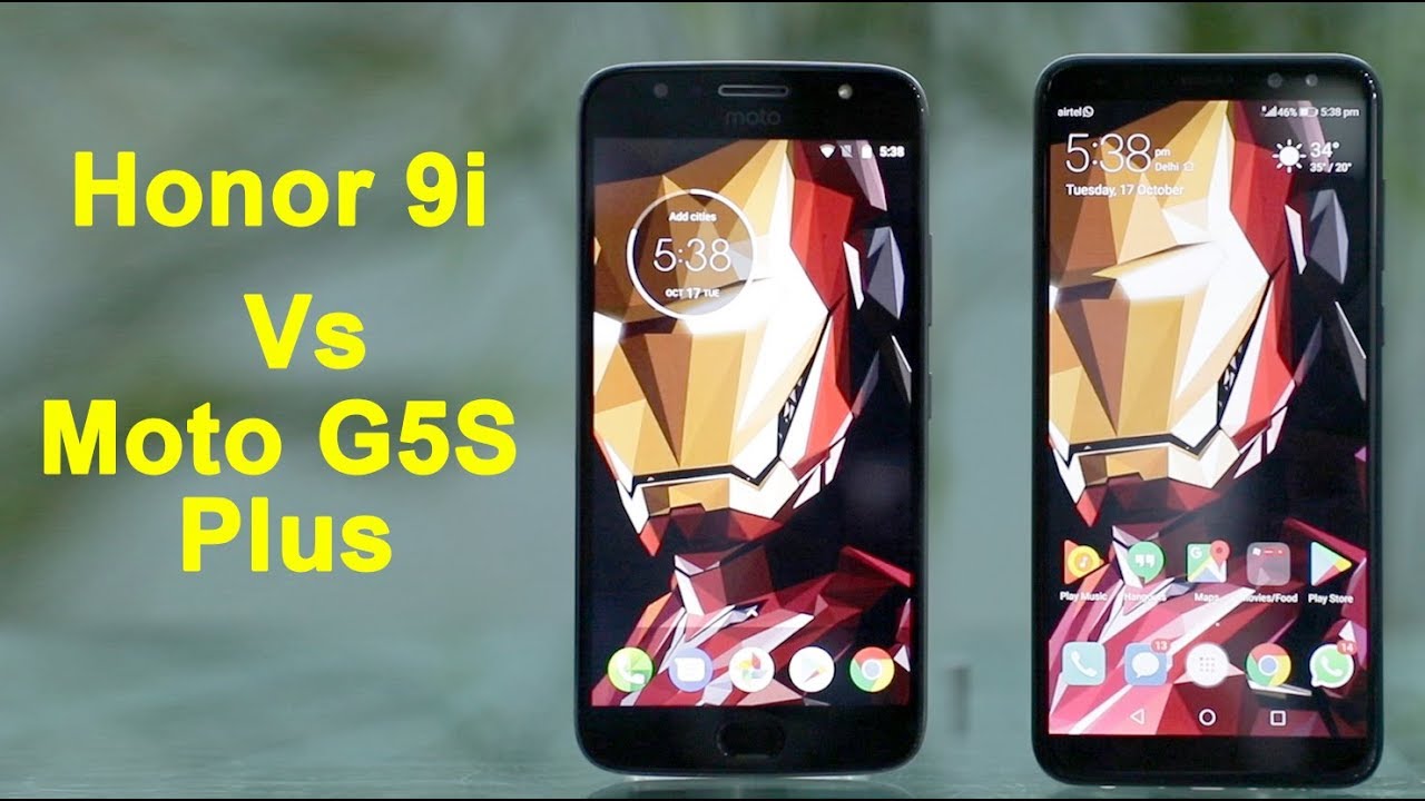 Honor 9i vs Moto G5S Plus: Design, display, camera and performance