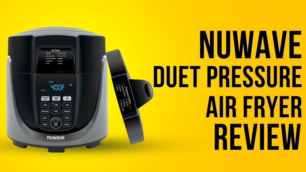 NUWAVE DUET Pressure Air Fryer Review