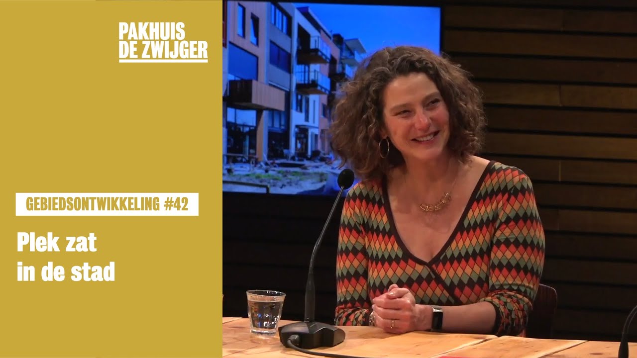 Gebiedsontwikkeling #42: Plek zat in de stad