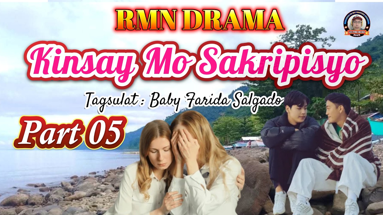 KINSAY MOSAKRIPISYO PART 05