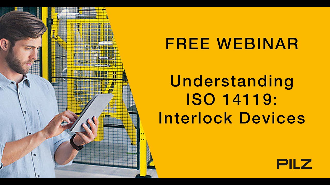 Understanding ISO 14119 - Interlock Devices