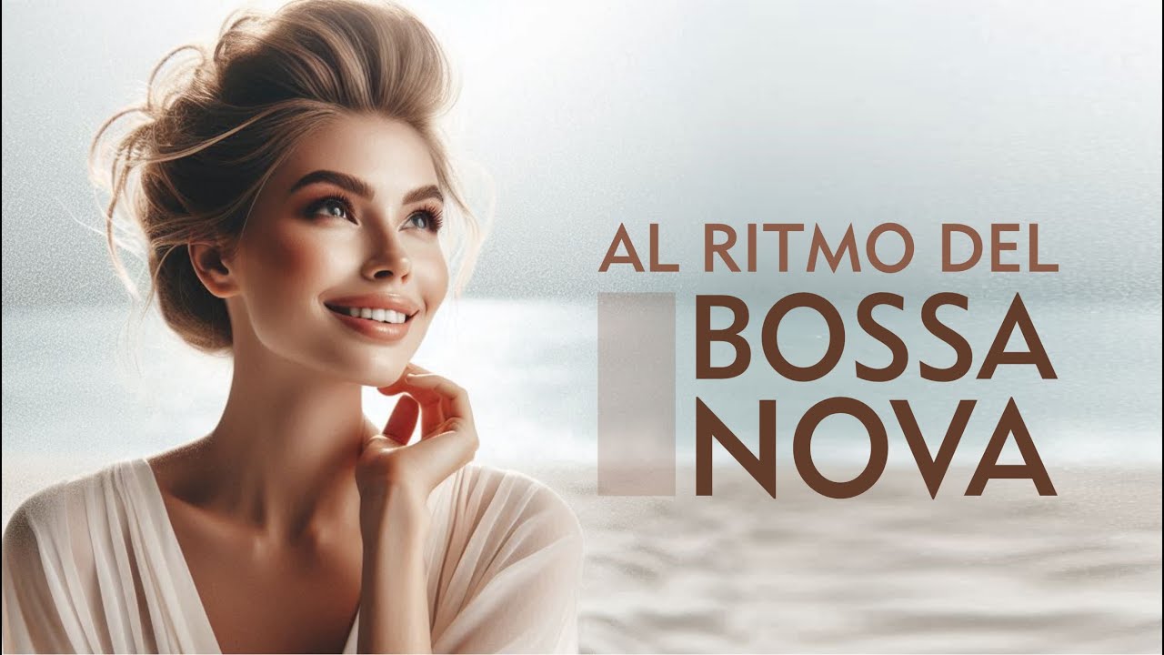 Al Ritmo del Bossa Nova