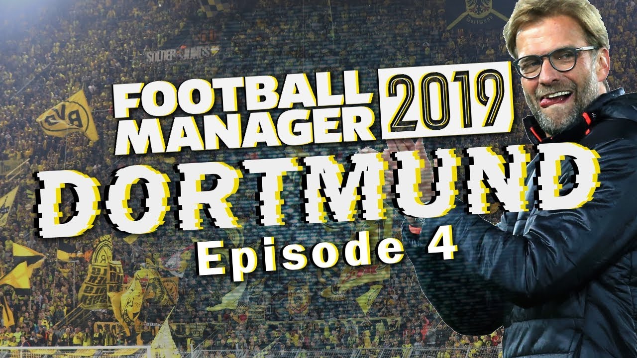 FM19 - Borussia Dortmund - SCOUTING - Football Manager 2019 - Bundesliga - #4
