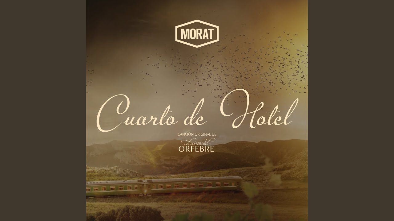 Cuarto De Hotel (Canción Original de El Secreto Del Orfebre)