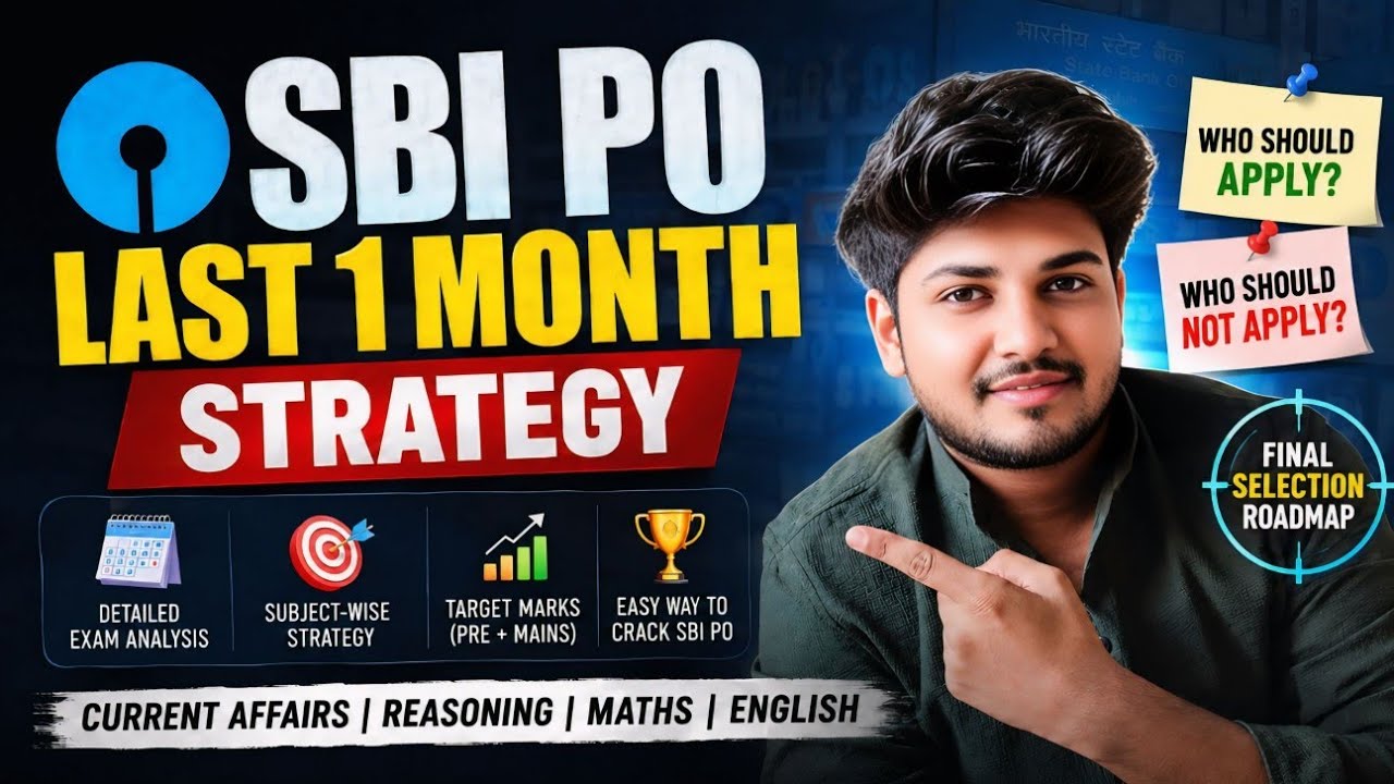 SBI PO Last 1 Month Strategy 2026 🔥 | Target Score✅ Final Roadmap | Apply for SBI PO? | RAJ AGRAWAL