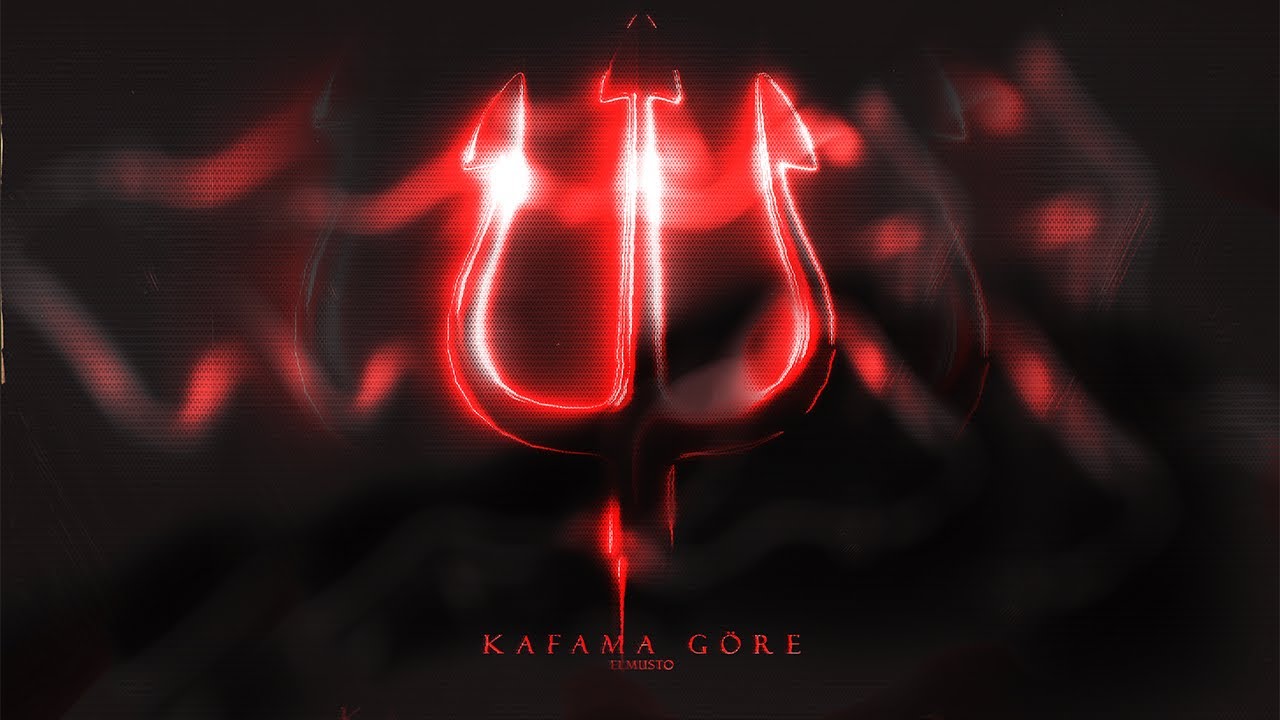 ElMusto - KAFAMA GÖRE 😈