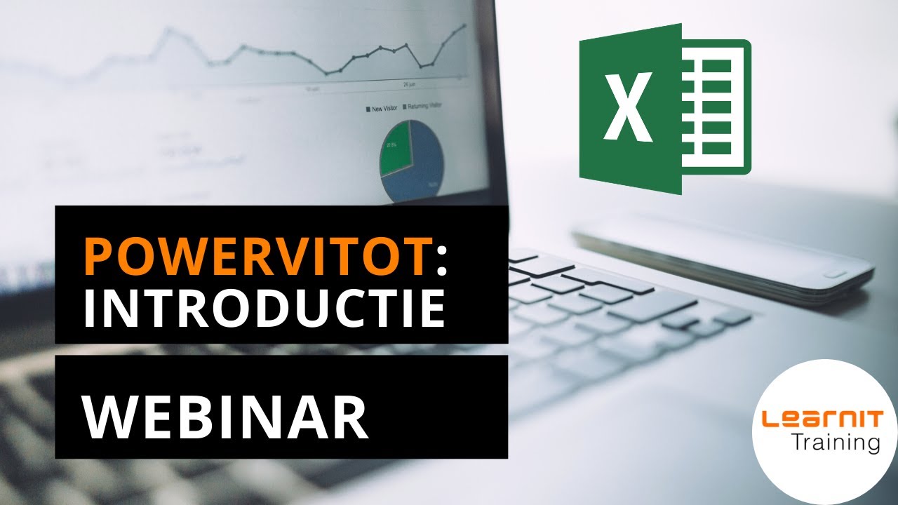 Introductie Powerpivot. Webinar Learnit Training
