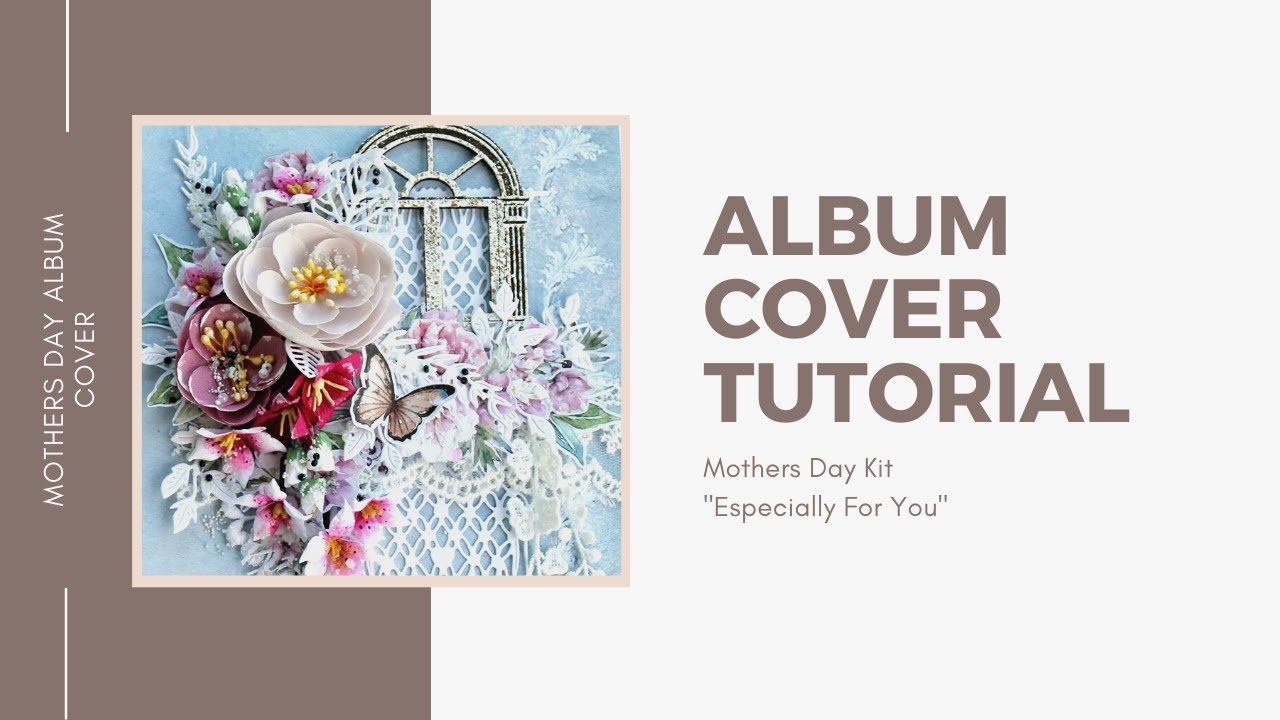 Album Cover Tutorial - Especially For You Kit