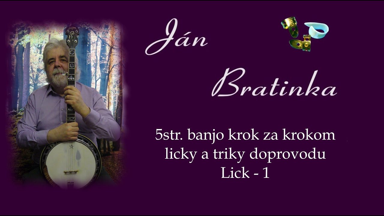 Ján Bratinka - bluegrass banjo - Licky a triky doprovodu - Lick 01