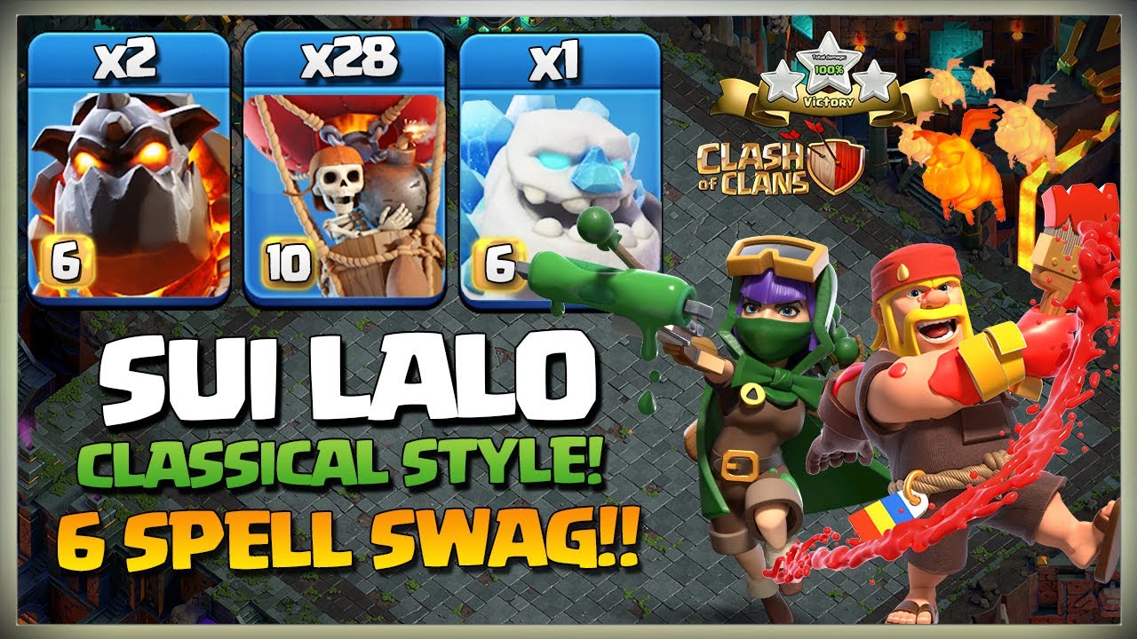 6 SPELL SWAG! Th14 Sui Lalo Attack Strategy! Sui Lalo | Th14 Attack Strategy | Th14 lalo Attack coc