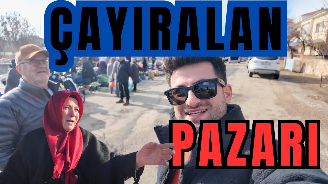 Çayıralan Pazarına Gittik, Babamın Eski Pazar Kurduğu Yerleri Gezdik
