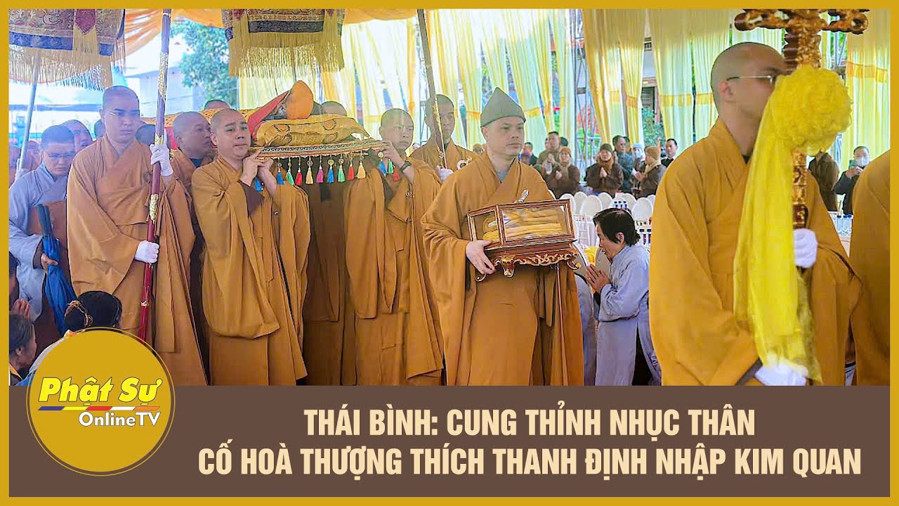 Thái Bình: Cung thỉnh nhục thân cố Hoà thượng Thích Thanh Định nhập kim quan