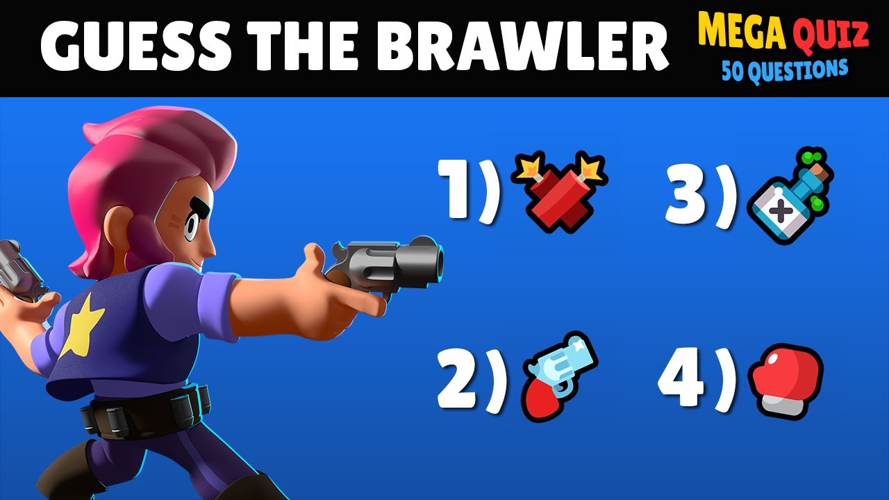 🤜Guess The Brawler👊| 50 Questions Brawl Stars Mega Quiz