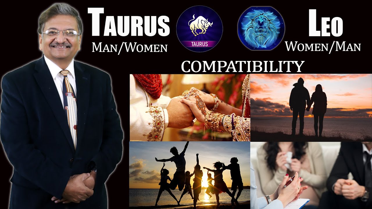 Taurus and Leo Compatibility | Taurus Leo Compatibility | Relationship
