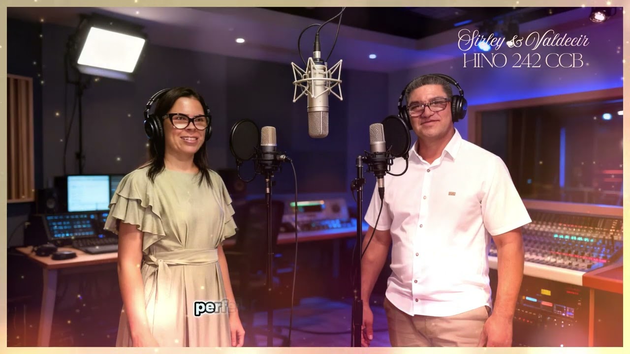 HINO 242 Sirley e Valdecir - CCB Profundo É O Saber de Deus, Criador