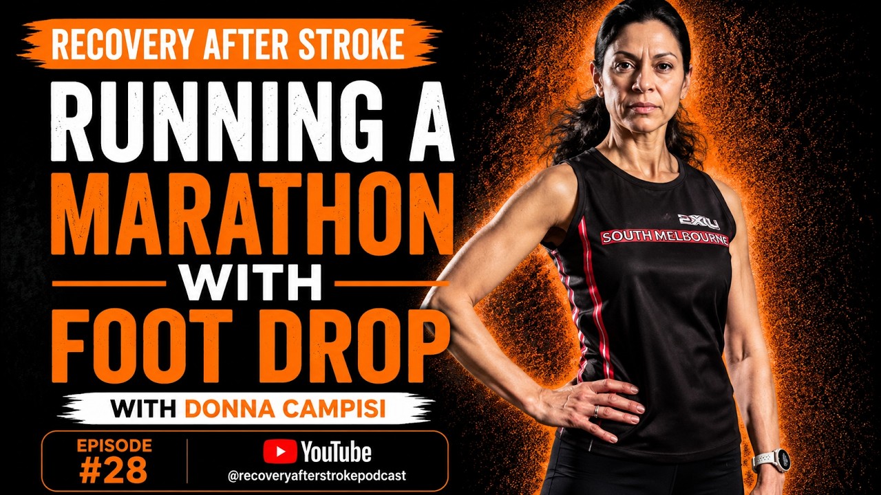How to Start Running with Foot Drop After Stroke | Donna Campisi - EP 28 (2020)