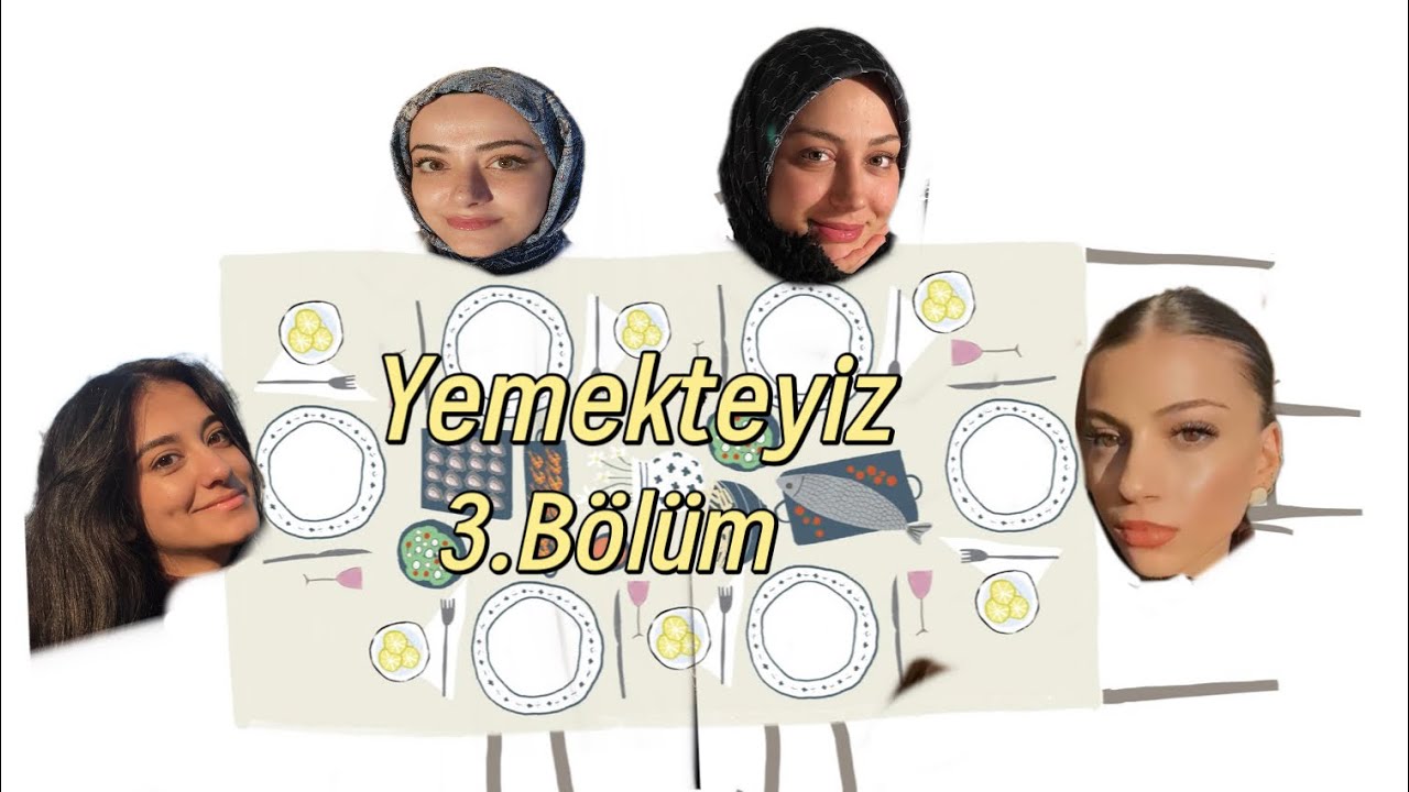 YEMEKTEYİZ İFTAR-3.BÖLÜM 