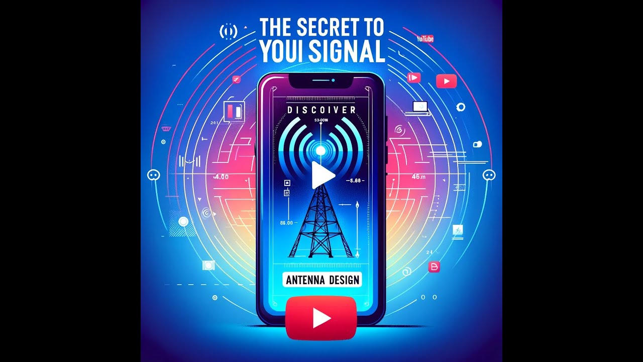 The Secret Behind Your Signal: Unveiling Antenna Design