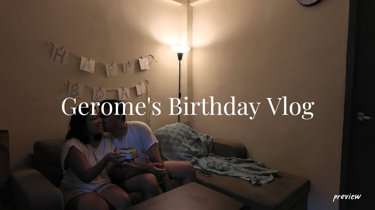 Gerome's Birthday Vlog