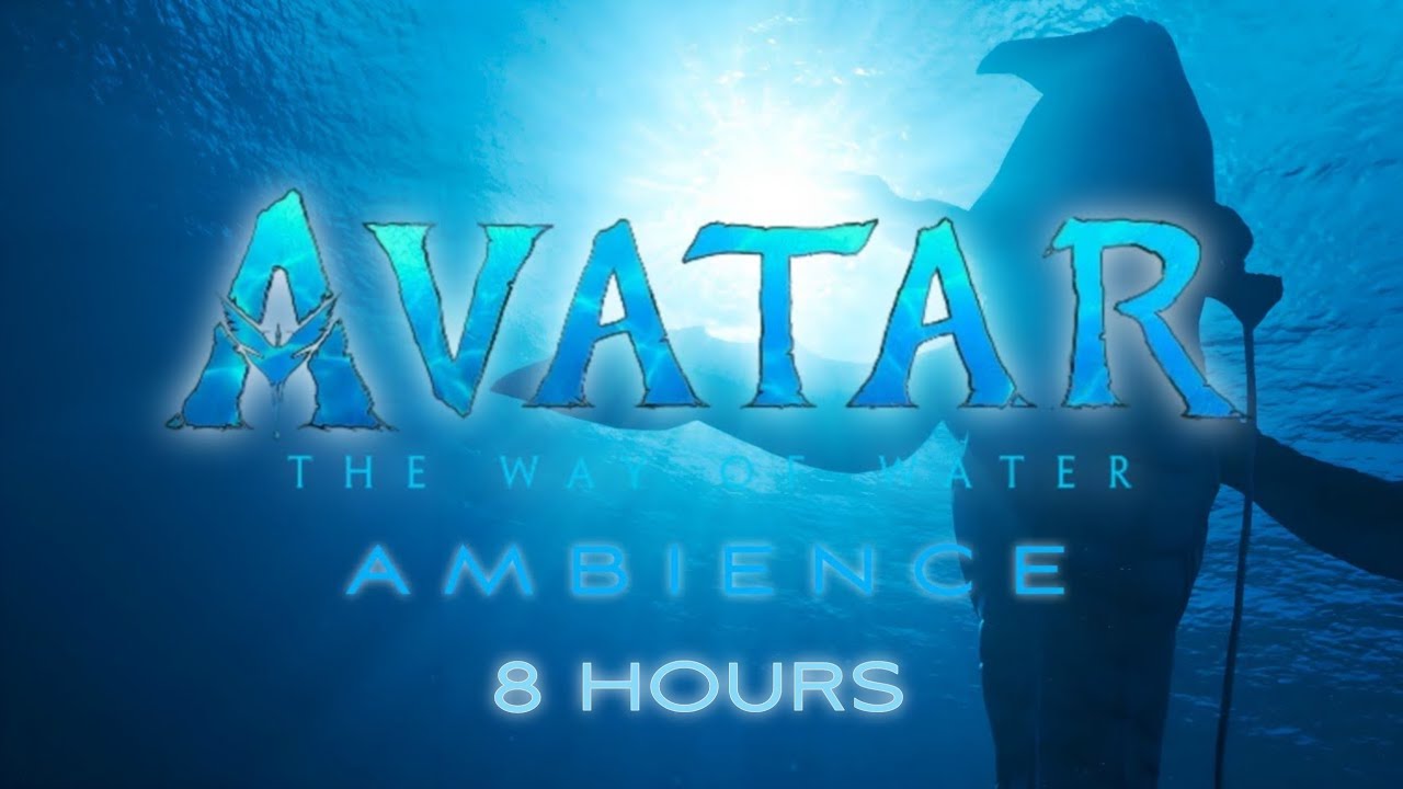 Avatar: The Way of Water | Tulkun | Ambient Soundscape | 8 Hours