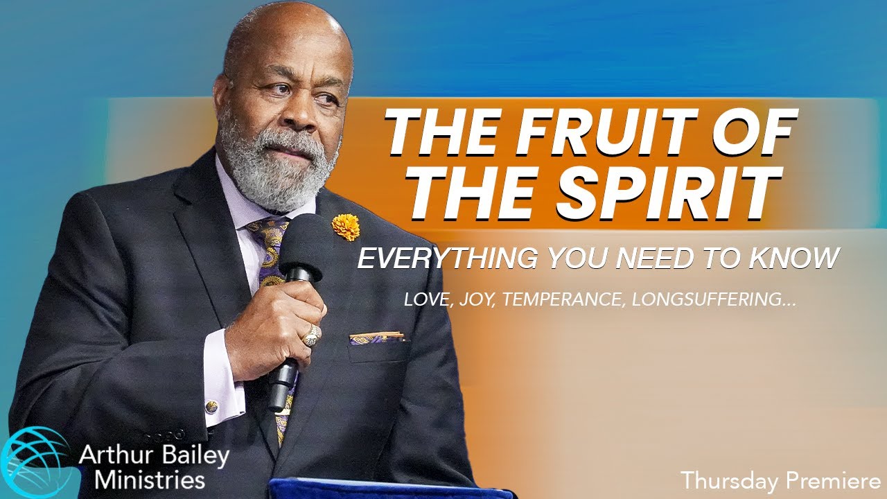 The Fruit of the Spirit: The 9 Qualities Every Believer Needs
