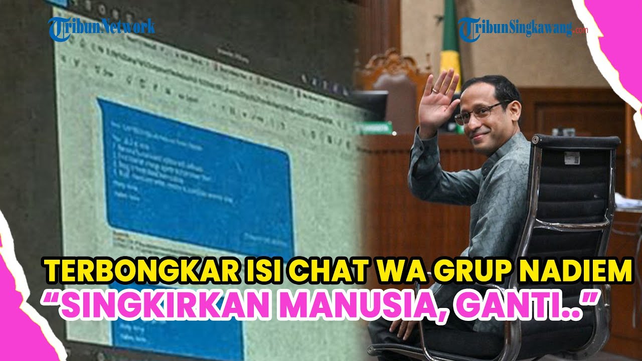 TERBONGKAR ISI CHAT NADIEM DI GRUP SEBELUM JADI MENTERI: SINGKIRKAN MANUSIA, GANTI PERANGKAT LUNAK