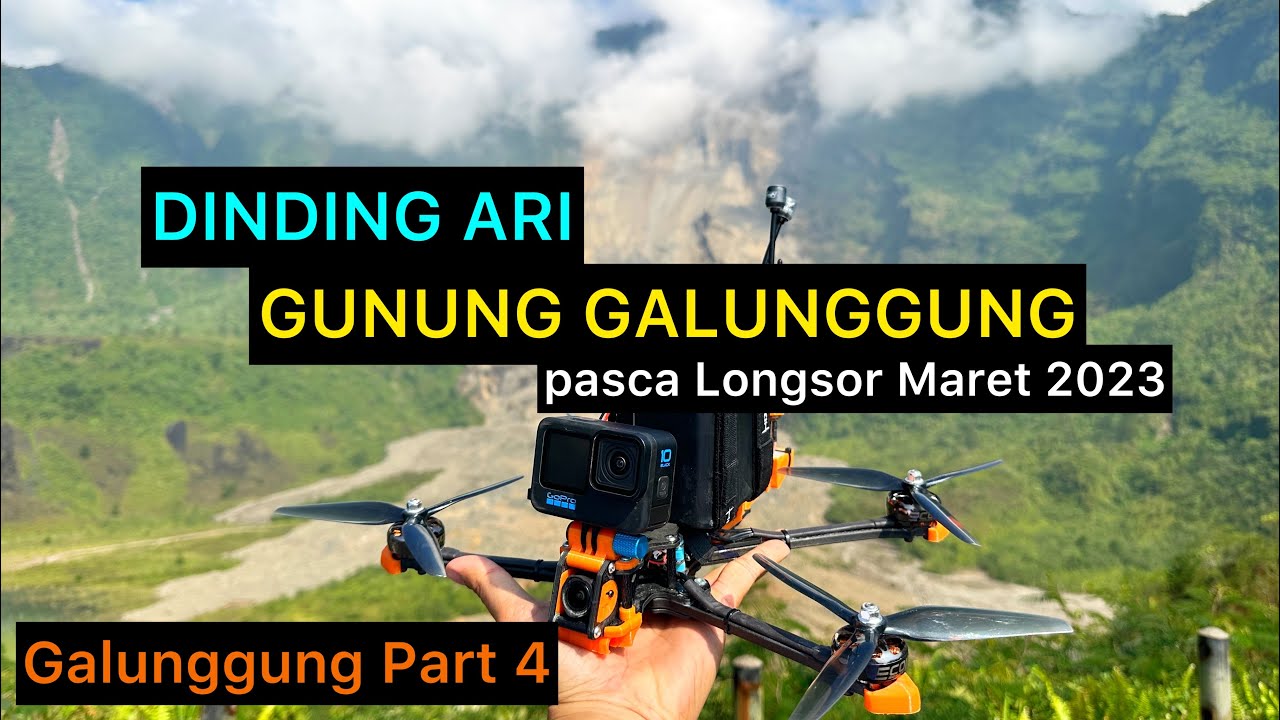 DINGDING ARI GUNUNG GALUNGGUNG pasca Longsor Maret 2023 || Galunggung Part 4 of 4