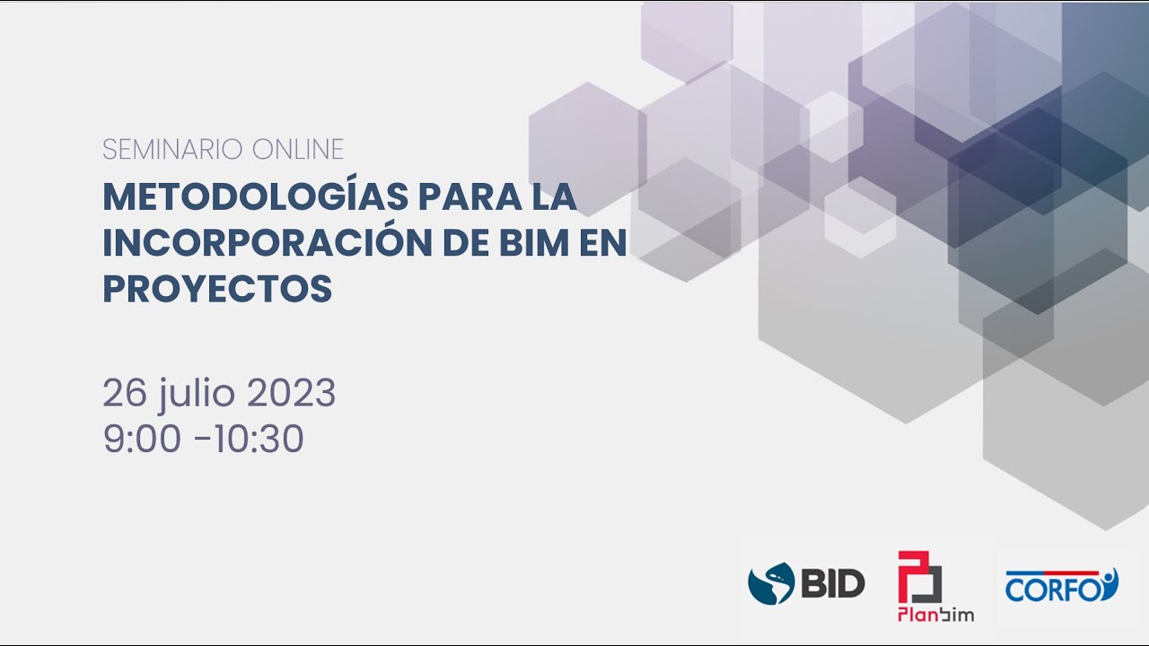 Seminario online: Metodología para la incorporación de BIM en proyectos