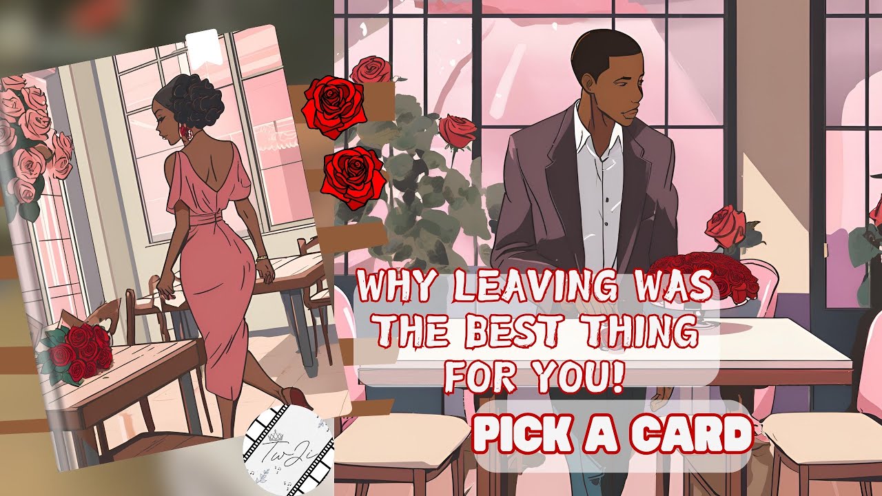 👏🏿✨why LEAVING was the best thing for you💯👏🏿PICK A CARD‼️*TIMELESS* Love Tarot Reading